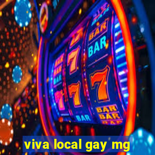 viva local gay mg